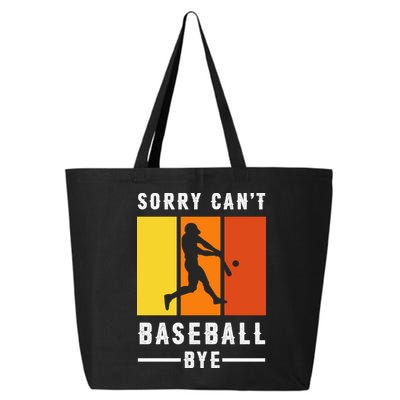 Vintage Sorry Can't Baseball Bye Gift For Fan Baseball Sport Team 25L Jumbo Tote