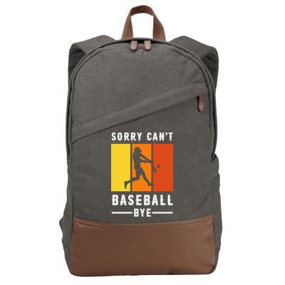 Vintage Sorry Can't Baseball Bye Gift For Fan Baseball Sport Team Cotton Canvas Backpack