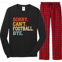 Vintage Sorry CanT Football Bye Funny Fan Football Player Long Sleeve Pajama Set