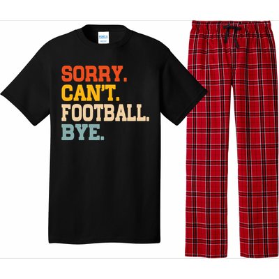 Vintage Sorry CanT Football Bye Funny Fan Football Player Pajama Set