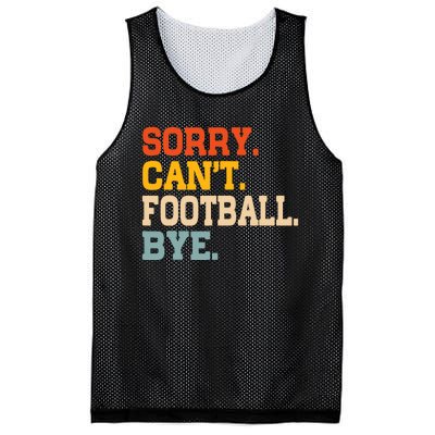 Vintage Sorry CanT Football Bye Funny Fan Football Player Mesh Reversible Basketball Jersey Tank