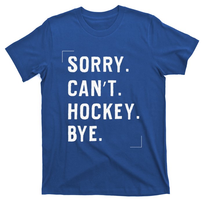 Vintage Sorry Can't Hockey Bye Smile T-Shirt