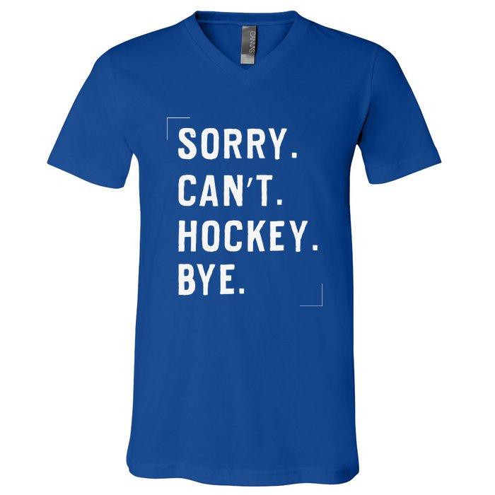 Vintage Sorry Can't Hockey Bye Smile V-Neck T-Shirt