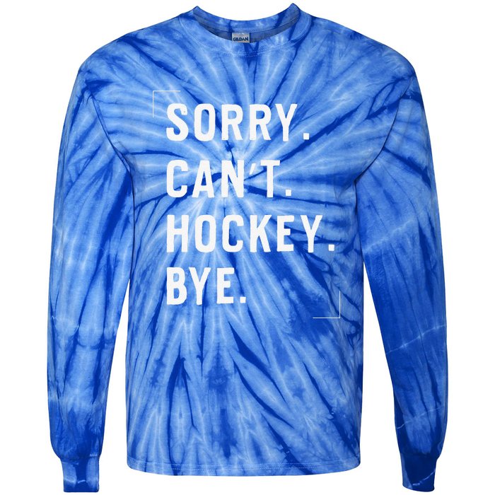 Vintage Sorry Can't Hockey Bye Smile Tie-Dye Long Sleeve Shirt