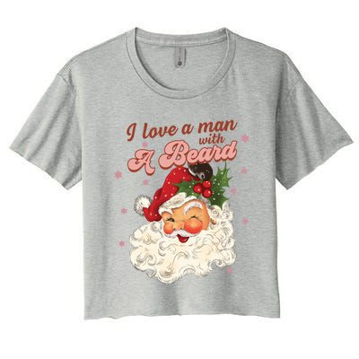 Vintage Santa Christmas I Love A With A Beard Funny Gift Women's Crop Top Tee