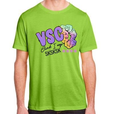 Vsco And I Oop Sksksk Funny Meme Adult ChromaSoft Performance T-Shirt