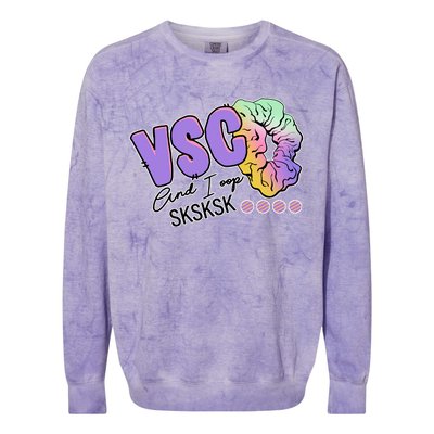 Vsco And I Oop Sksksk Funny Meme Colorblast Crewneck Sweatshirt