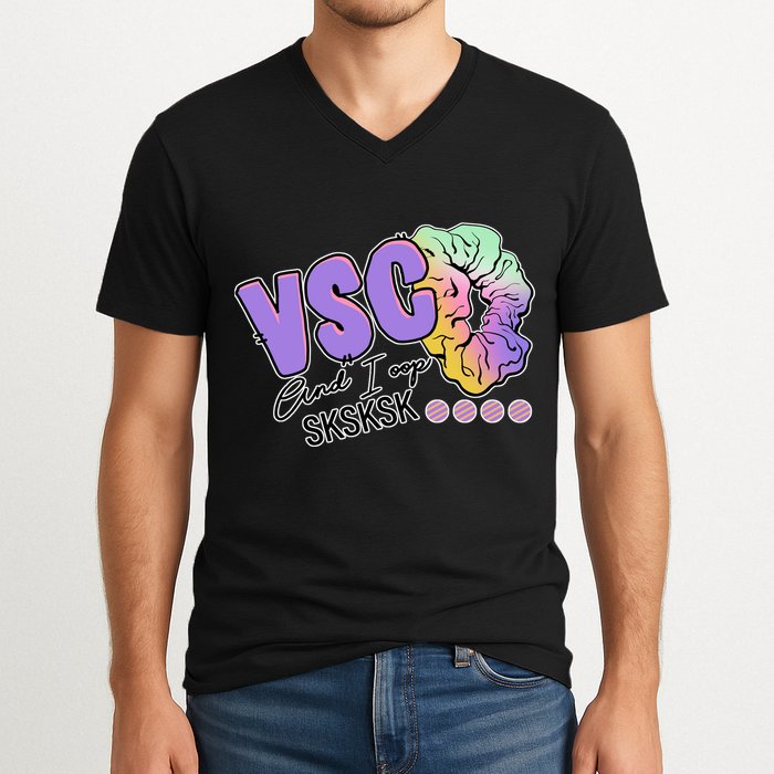 Vsco And I Oop Sksksk Funny Meme V-Neck T-Shirt