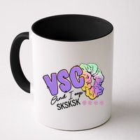 Vsco And I Oop Sksksk Funny Meme Mug