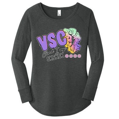 Vsco And I Oop Sksksk Funny Meme Women's Perfect Tri Tunic Long Sleeve Shirt