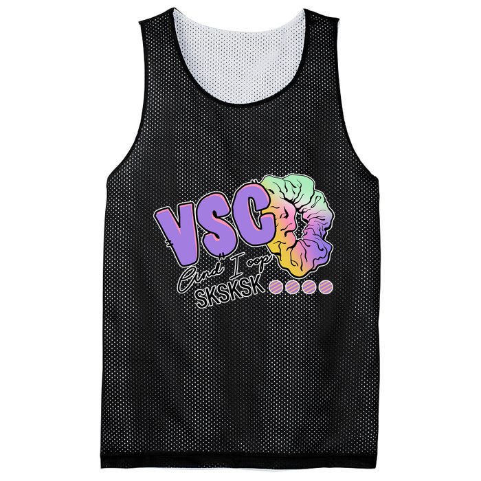 Vsco And I Oop Sksksk Funny Meme Mesh Reversible Basketball Jersey Tank