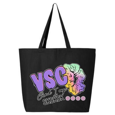 Vsco And I Oop Sksksk Funny Meme 25L Jumbo Tote