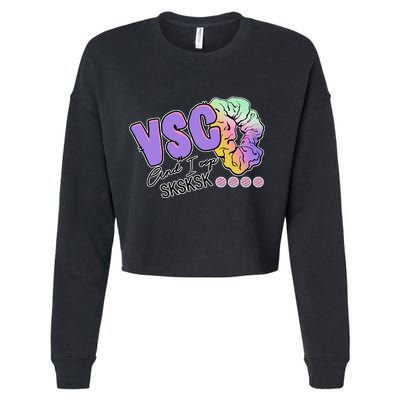 Vsco And I Oop Sksksk Funny Meme Cropped Pullover Crew