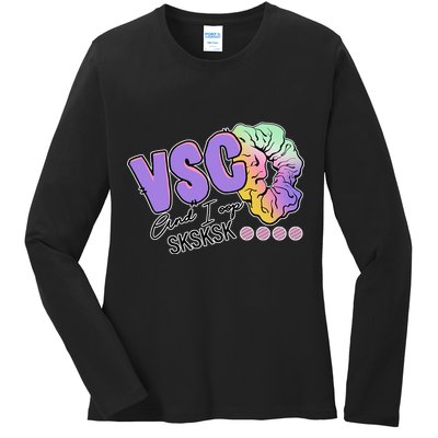 Vsco And I Oop Sksksk Funny Meme Ladies Long Sleeve Shirt