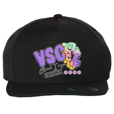 Vsco And I Oop Sksksk Funny Meme Wool Snapback Cap