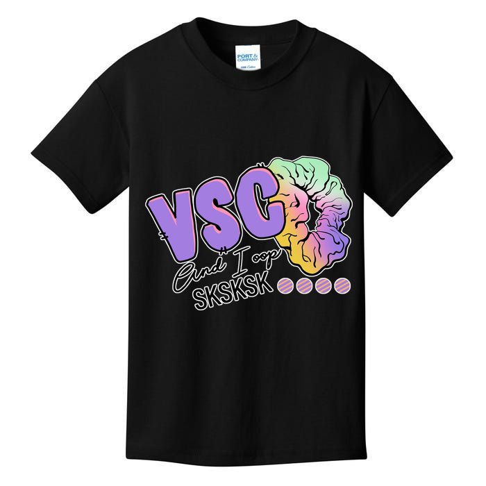 Vsco And I Oop Sksksk Funny Meme Kids T-Shirt