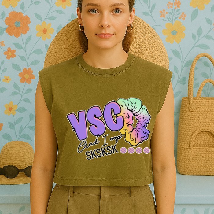 Vsco And I Oop Sksksk Funny Meme Garment-Dyed Women's Muscle Tee