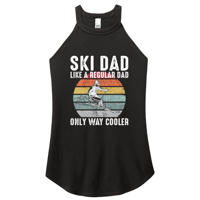 Vintage Ski Dad Like A Regular Dad Only Way Cooler Skiing Gift For Skier Women's Perfect Tri Rocker Tank