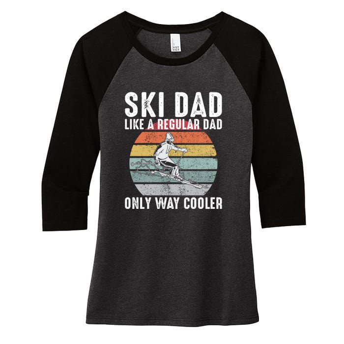 Vintage Ski Dad Like A Regular Dad Only Way Cooler Skiing Gift For Skier Women's Tri-Blend 3/4-Sleeve Raglan Shirt