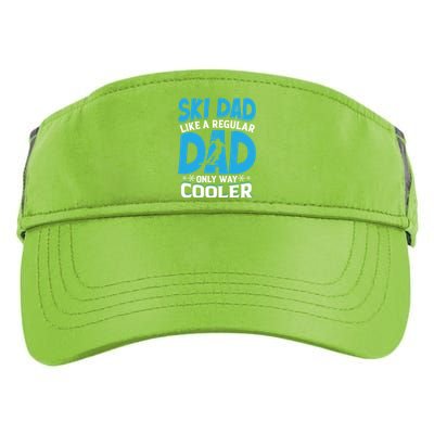 Vintage Ski Dad Like Regular Dad Only Way Cooler Skiing Gift Adult Drive Performance Visor