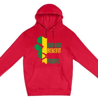 Vintage Slavery Did Not Benefit Black People Premium Pullover Hoodie