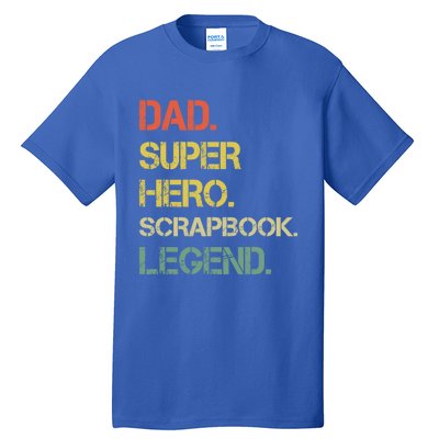 Vintage Style Dad Hero Scrapbook Legend Fathers Day Gift Tall T-Shirt