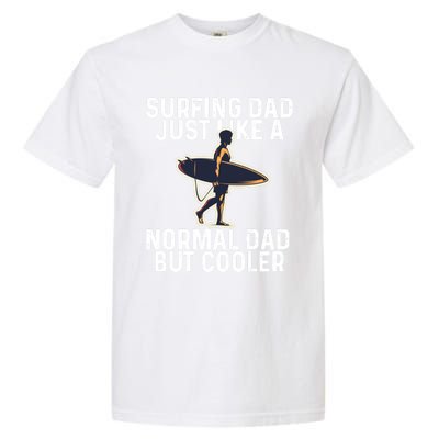 Vintage Surfing Dad Just Like A Normal Dad But Cooler Gift Garment-Dyed Heavyweight T-Shirt