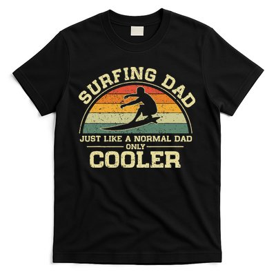 Vintage Surfing Dad Just Like A Normal Dad Only Cooler T-Shirt