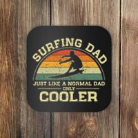 Vintage Surfing Dad Just Like A Normal Dad Only Cooler Coaster