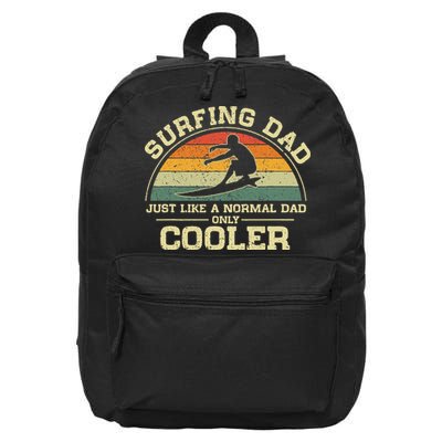 Vintage Surfing Dad Just Like A Normal Dad Only Cooler 16 in Basic Backpack