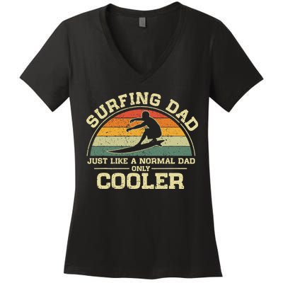 Vintage Surfing Dad Just Like A Normal Dad Only Cooler Women's V-Neck T-Shirt