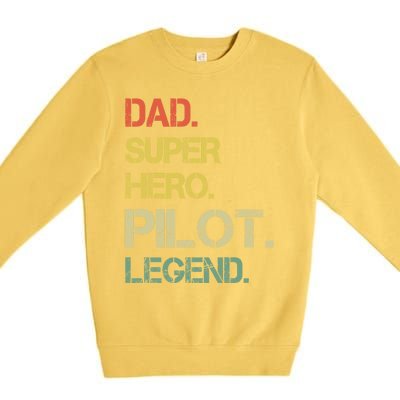 Vintage Style Dad Hero Pilot Legend Fathers Day Gift Premium Crewneck Sweatshirt