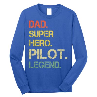 Vintage Style Dad Hero Pilot Legend Fathers Day Gift Long Sleeve Shirt