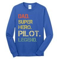 Vintage Style Dad Hero Pilot Legend Fathers Day Gift Tall Long Sleeve T-Shirt