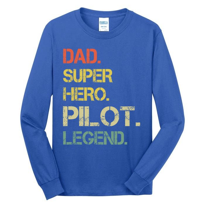 Vintage Style Dad Hero Pilot Legend Fathers Day Gift Tall Long Sleeve T-Shirt