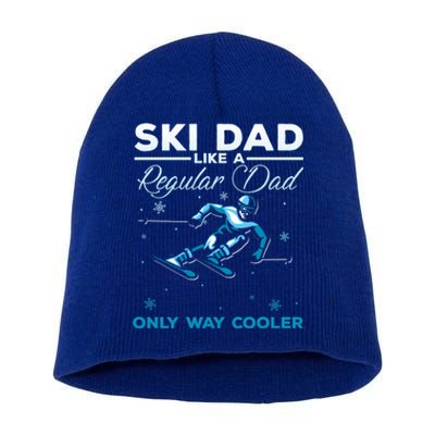 Vintage Ski Dad Like A Regular Dad Only Way Cooler Skiing Gift Short Acrylic Beanie