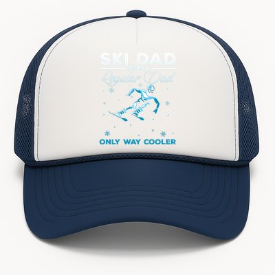 Vintage Ski Dad Like A Regular Dad Only Way Cooler Skiing Gift Trucker Hat