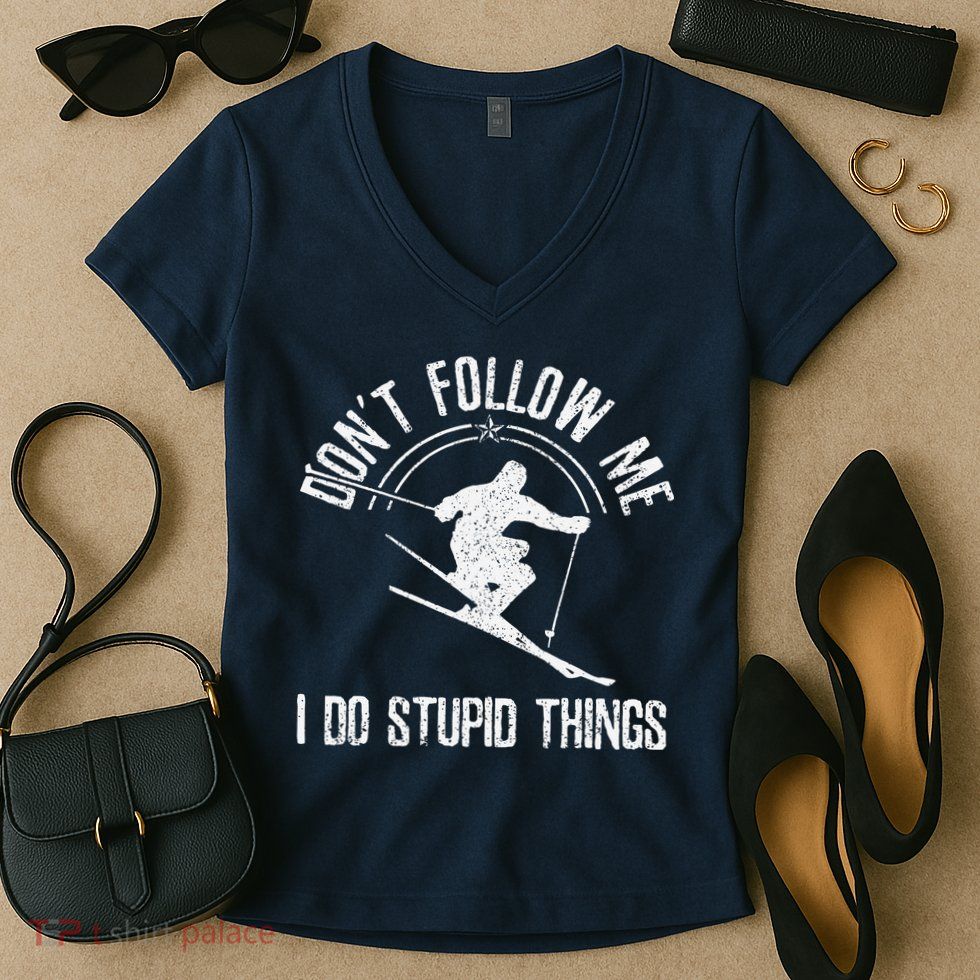 vintage Ski Don't Follow Me Skiing Freestyle Skier Women's V-Neck T-Shirt