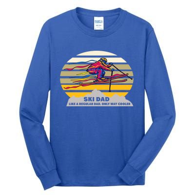 Vintage Ski Dad Like Regular Dad Only Way Cooler Winter Gift Tall Long Sleeve T-Shirt