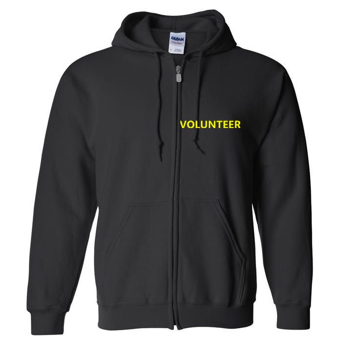 Volunteer Staff Event Job Uniform Charity Group Church Full Zip Hoodie