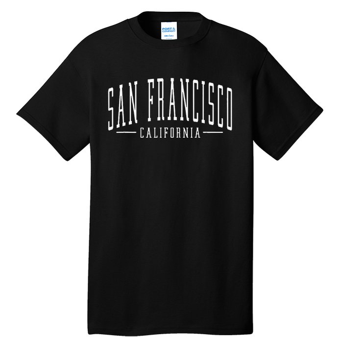 Vintage San Francisco California Arched Text Travel Souvenir Tall T-Shirt