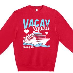 Vacay Squad Family Cruise Vacation Gift Premium Crewneck Sweatshirt