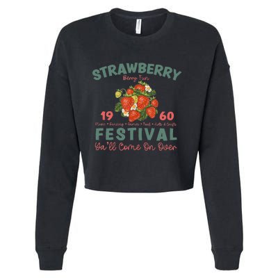 Vintage Strawberry Festival A Berry Good Times Garden Cropped Pullover Crew