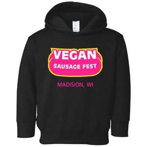 Vegan Sausage Fest Madison Wi Toddler Hoodie