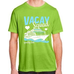 Vacay Squad Family Cruise Vacation Gift Adult ChromaSoft Performance T-Shirt