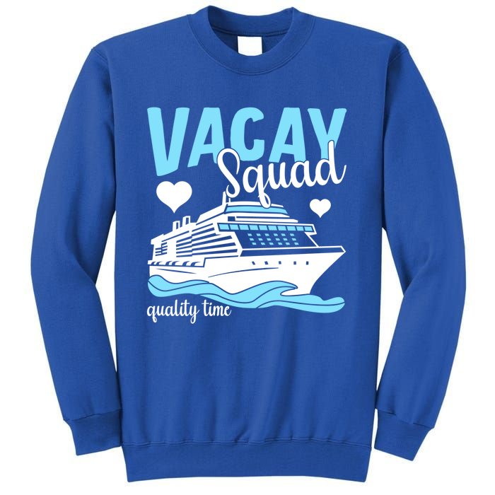 Vacay Squad Family Cruise Vacation Gift Tall Sweatshirt