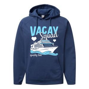 Vacay Squad Family Cruise Vacation Gift Performance Fleece Hoodie