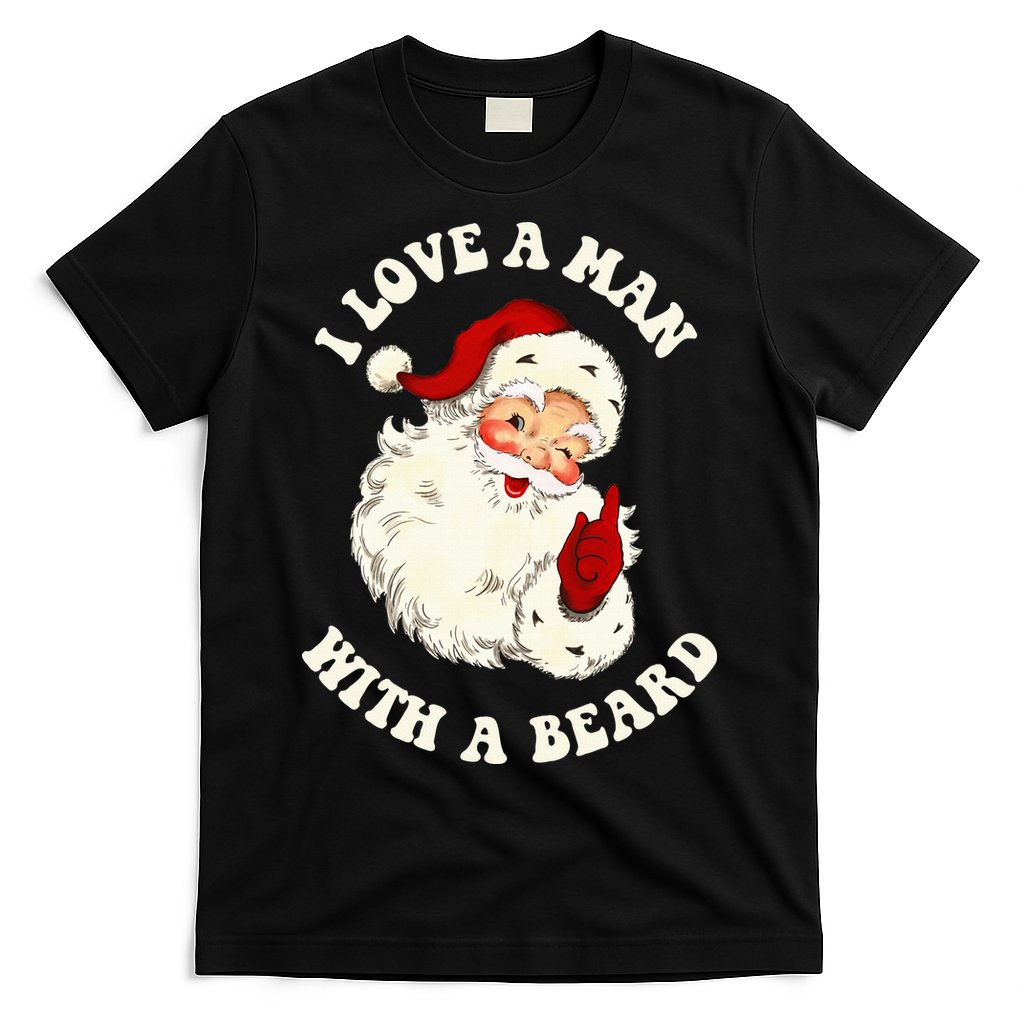 Vintage Santa Fun Retro I Love A Man With A Beard Christmas T-Shirt