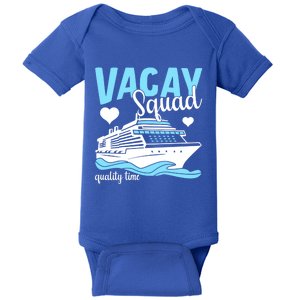 Vacay Squad Family Cruise Vacation Gift Baby Bodysuit