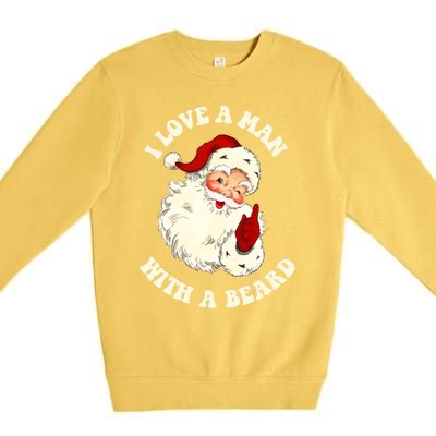 Vintage Santa Fun Retro I Love A With A Beard Christmas Gift Premium Crewneck Sweatshirt